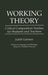 Working Theory: Critical Composition Studies for Students and Teachers by Judith Goleman