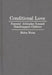 Conditional Love: Parents' Attitudes Toward Handicapped Children by Meira Weiss
