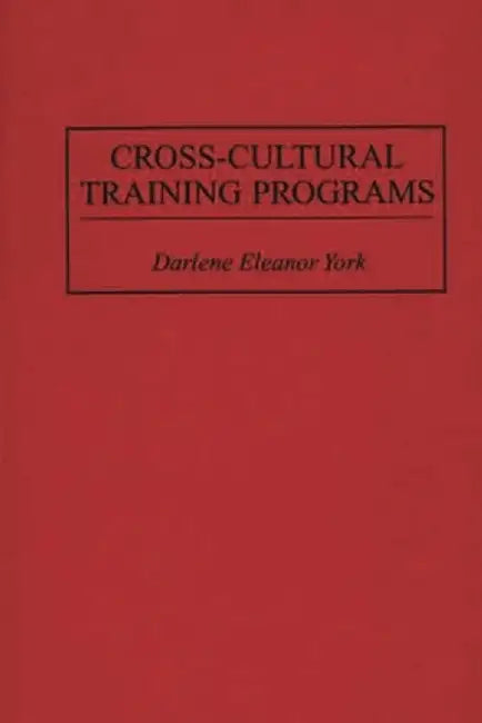 Cross-Cultural Training Programs by Darlene York