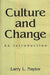 Culture and Change: An Introduction by Larry Naylor