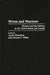 Wives and Warriors: Women and the Military in the United States and Canada by Unknown