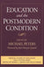 Education and the Postmodern Condition by Michael Peters
