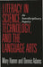 Literacy in Science, Technology, and the Language Arts: An Interdisciplinary Inquiry by Dennis Adams