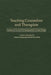 Teaching Counselors and Therapists: Constructivist and Developmental Course Design by Karen Eriksen