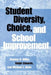 Student Diversity, Choice, and School Improvement by Charles V. Willie
