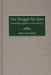 The Struggle for Eden: Community Gardens in New York City by Malve Von Hassell