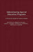 Administering Special Education Programs: A Practical Guide for School Leaders by H. Roberta Weaver