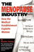 The Menopause Industry: How the Medical Establishment Exploits Women by Sandra Coney