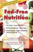 Fad-Free Nutrition by Elizabeth Whelan