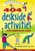 404 Deskside Activities for Energetic Kids by Barbara Davis
