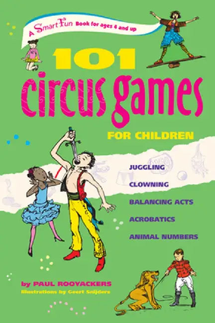 101 Circus Games for Children by Paul Rooyackers
