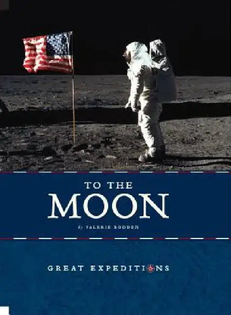 To the Moon by Valerie Bodden