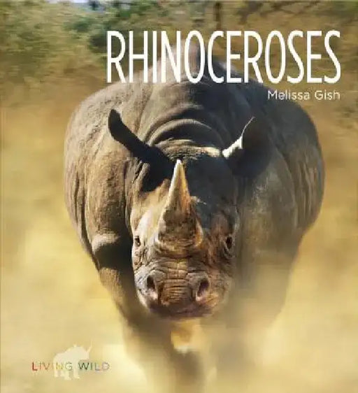 Living Wild: Rhinoceroses by Melissa Gish