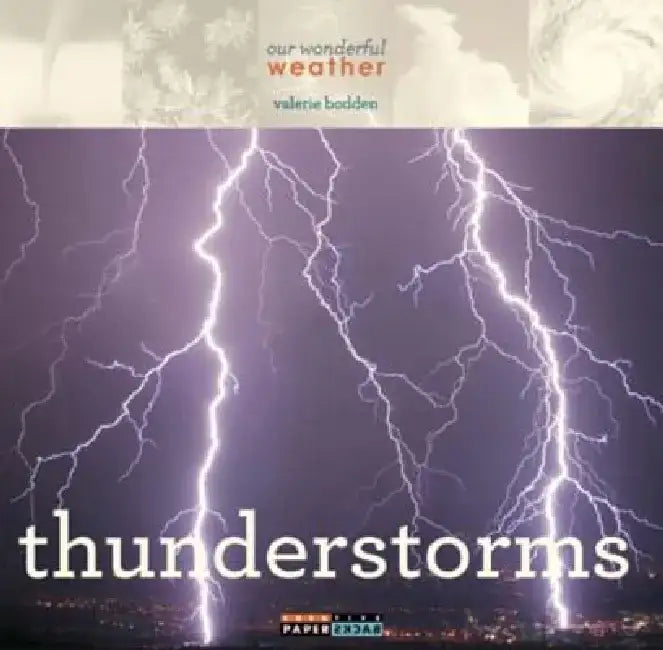 Thunderstorms by Valerie Bodden