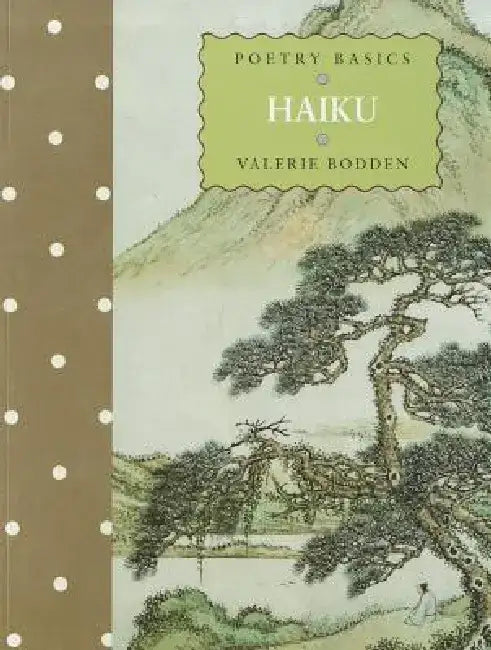 Haiku by Valerie Bodden