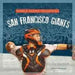 San Francisco Giants by Sara Gilbert