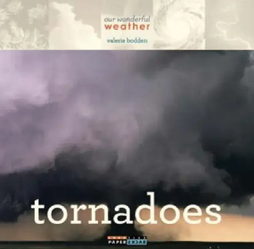 Tornadoes by Valerie Bodden