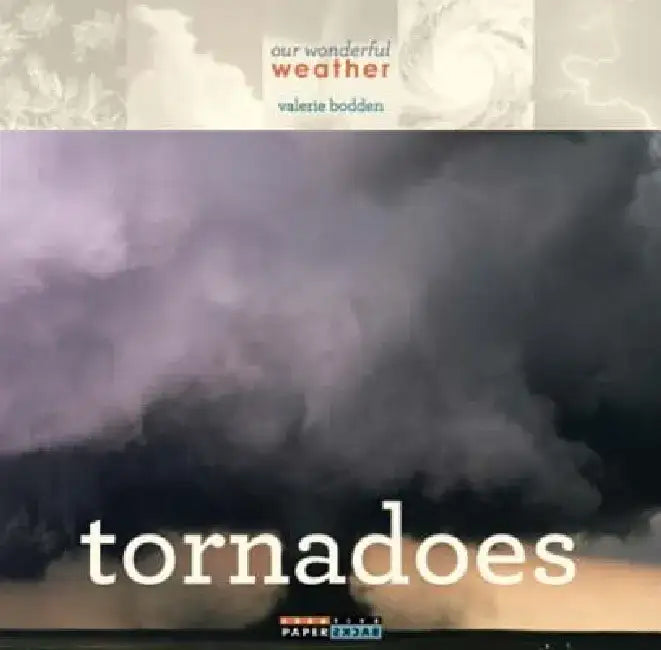Tornadoes by Valerie Bodden