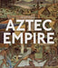 Aztec Empire by Valerie Bodden