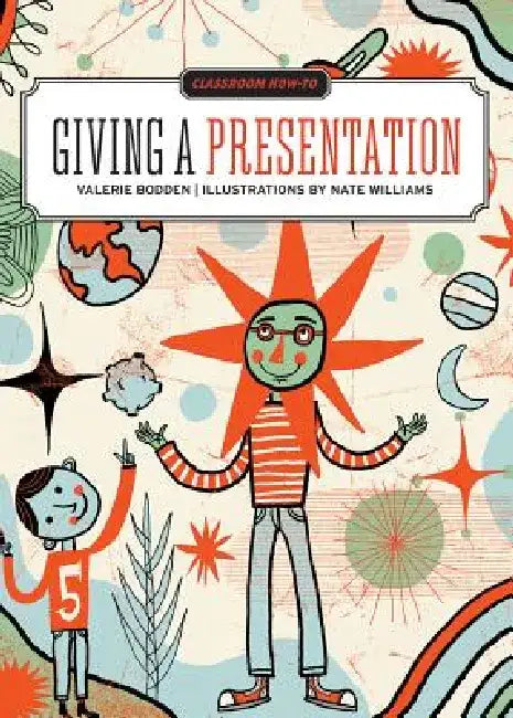 Giving a Presentation by Valerie Bodden