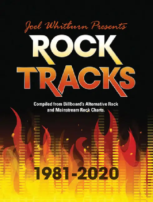 Rock Tracks 1981-2020 by Joel Whitburn