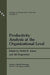 Productivity Analysis at the Organizational Level by Nabil R. Adam