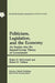 Politicians, Legislation, and the Economy: An Inquiry Into the Interest-Group Theory of Government by R. E. McCormick