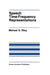 Speech Time-Frequency Representations by Michael D. Riley