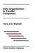 Data Organization in Parallel Computers by Harry A. G. Wijshoff