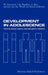 Development in Adolescence: Psychological, Social and Biological Aspects by W. Everaerd