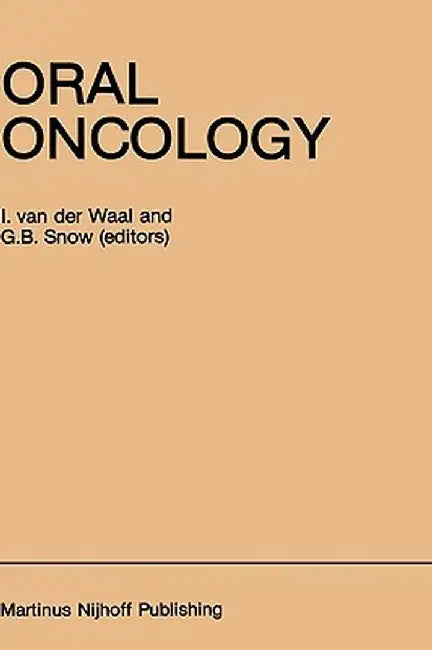 Oral Oncology by I. Van Der Waal