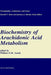 Biochemistry of Arachidonic Acid Metabolism by William E. M. Lands