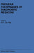 Nuclear Techniques in Diagnostic Medicine by Peter P. Van Rijk