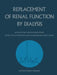 Replacement of Renal Function by Dialysis: A Textbook of Dialysis by William Drukker, Frank M. Parsons, J. F. Maher