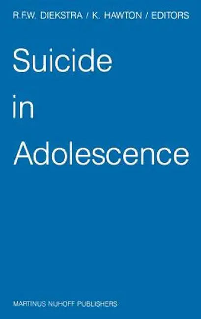 Suicide in Adolescence by René F. W. Diekstra