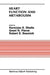 Heart Function and Metabolism: Proceedings of the Symposium Held at the Eighth Annual Meeting of the American Section of the International Society fo by Naranjan S. Dhalla