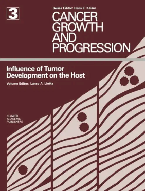Influence of Tumor Development on the Host by L. A. Liotta