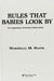 Rules That Babies Look By: The Organization of Newborn Visual Activity by Marshall M. Haith