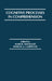 Cognitive Processes in Comprehension by Marcel A. Just