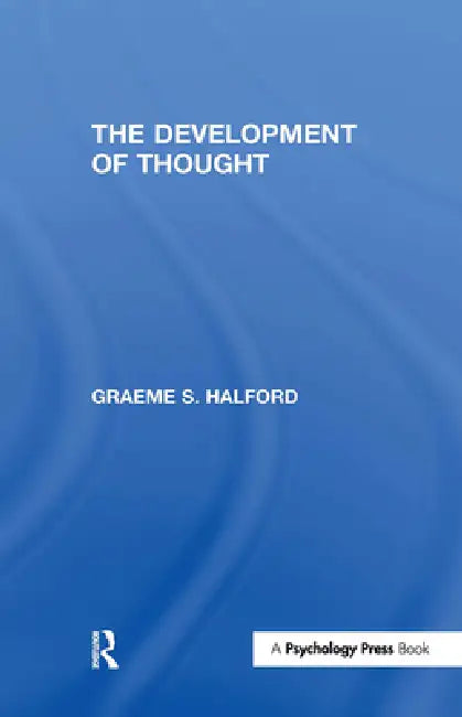 The Development of Thought by G. S. Halford