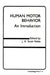 Human Motor Behavior: An Introduction by J. a. Scott Kelso