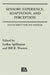 Sensory Experience, Adaptation, and Perception: Festschrift for Ivo Kohler by Lothar Spillman