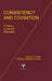 Consistency and Cognition: A Theory of Causal Attribution by S. Duval