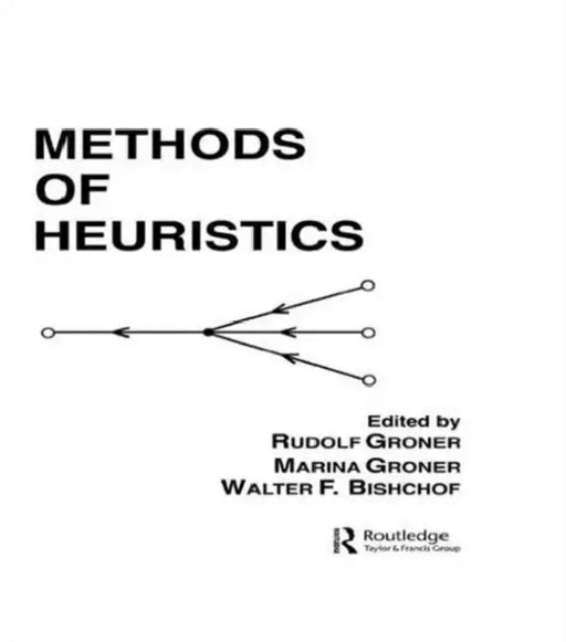 Methods of Heuristics by Rudolf Groner