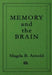 Memory and the Brain by Magda B. Arnold