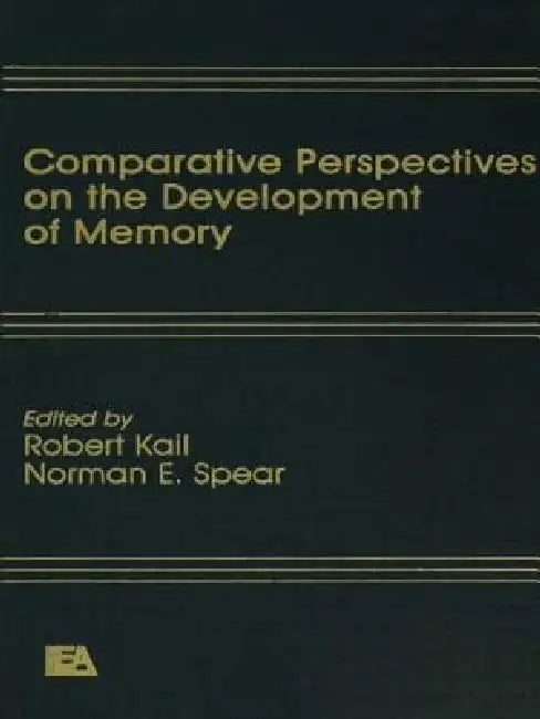 Comparative Perspectives on the Development of Memory by R. V. Kail Jr