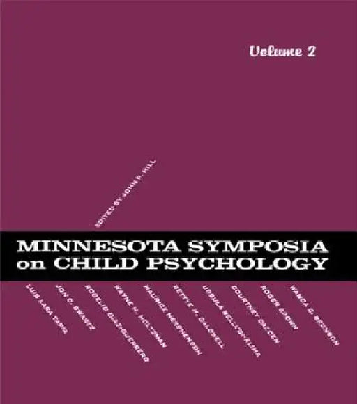 Minnesota Symposia on Child Psychology: by J. P. Hill