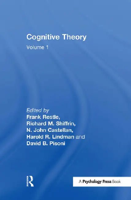 Cognitive Theory: Cognitive Theory by F. Restle