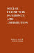 Social Cognition, Inference, and Attribution by R. S. Wyer Jr