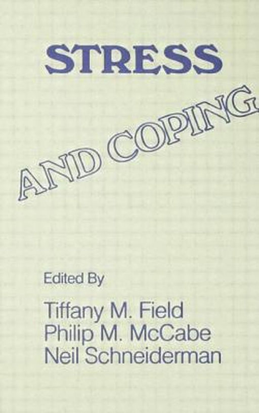 Stress and Coping by Field, T.